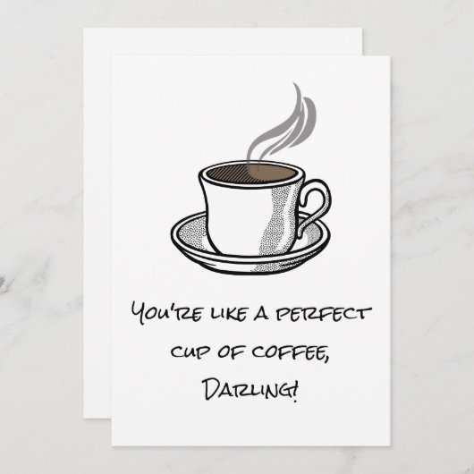 Leuke Snarky PERFECT CUP OF COFFEE Custom Valentij Feestdagenkaart (Voorkant / Achterkant)