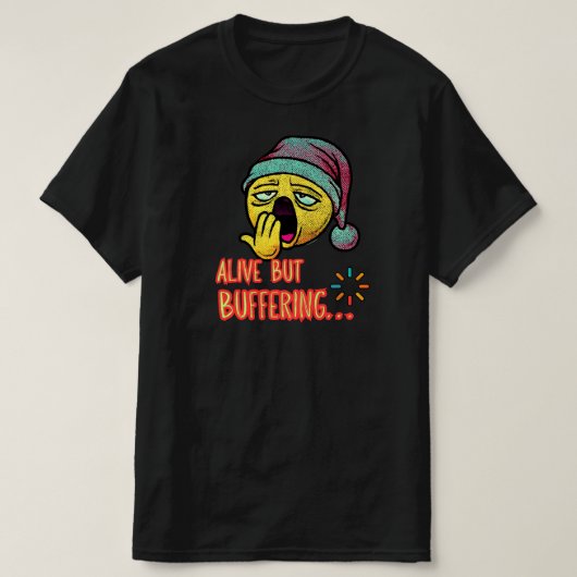 Leuke spookachtige grap over 'Leeft maar buffert' T-shirt (Design voorkant)