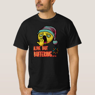 Leuke spookachtige grap over 'Leeft maar buffert' T-shirt