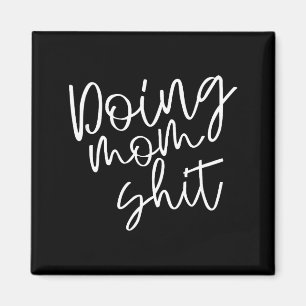 Leuke spreuk voor mama op moederdag mama werkt magneet