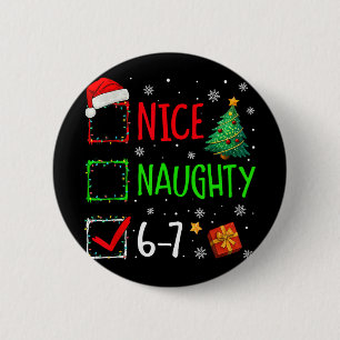 Leuke Stoute 67 Kerst Kleding 67 Meme Mannen Vrouw Ronde Button 5,7 Cm