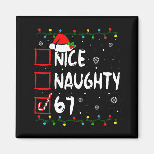 Leuke Stoute 6 7 Meme 67 Kerstmis Zes Zeven Kerst Magneet