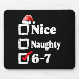 Leuke Stoute 6 7 Meme 67 Kerstmis Zes Zeven Xmas  Muismat
