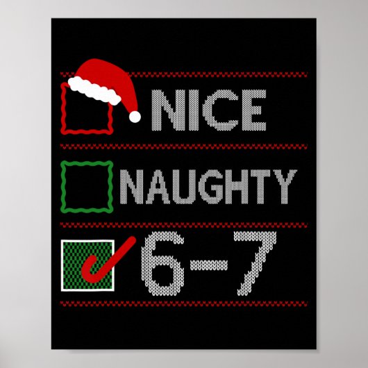 Leuke Stoute 6 7 Meme 67 Kerstmis Zes Zeven Zweet Poster (Voorkant)