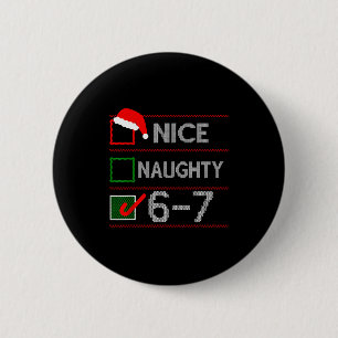 Leuke Stoute 6 7 Meme 67 Kerstmis Zes Zeven Zweet Ronde Button 5,7 Cm