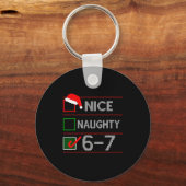 Leuke Stoute 6 7 Meme 67 Kerstmis Zes Zeven Zweet Sleutelhanger (Voorkant)