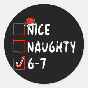 Leuke Stoute 6 7 Meme 6 7 Kerstmis Zes Zeven Xmas Ronde Sticker