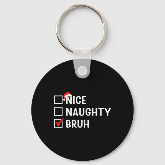 Leuke stoute bruh grappige kerstlijst bijpassende  sleutelhanger (Voorkant)