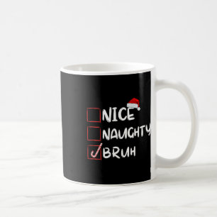 Leuke Stoute Bruh Grappige Kerstlijst Kerstman Koffiemok