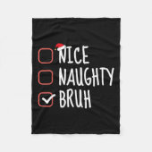 Leuke Stoute Bruh Grappige Kerstlijst Sinterklaas Fleece Deken (Voorkant)