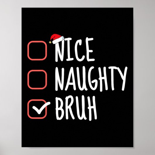 Leuke Stoute Bruh Grappige Kerstlijst Sinterklaas Poster (Voorkant)
