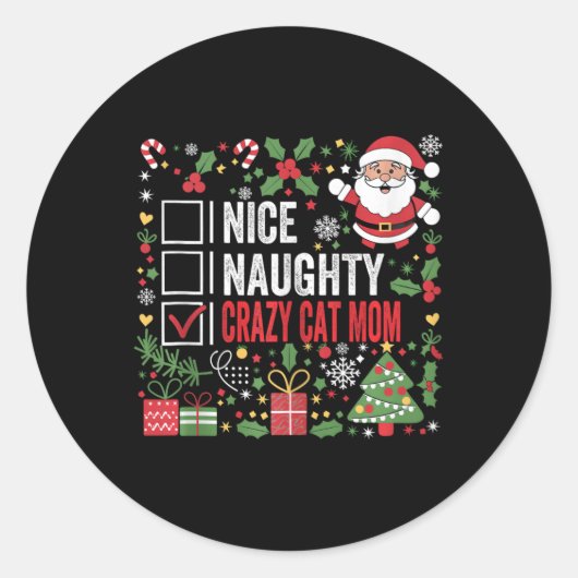 Leuke stoute Crazy Cat Mom Grappige Kerstman C Ronde Sticker (Voorkant)