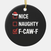 Leuke Stoute F-Caw-F Grappige Kerstman Stout Keramisch Ornament (Voorkant)