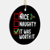Leuke Stoute Het Was Het Waard Kerstlijst Keramisch Ornament (Rechts)