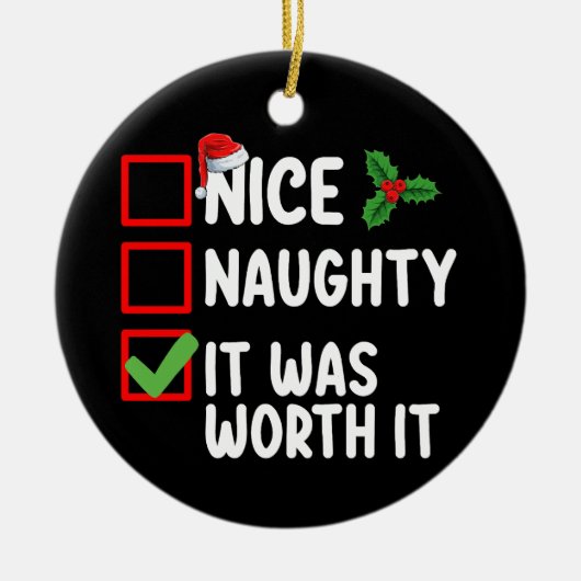 Leuke Stoute Het Was Het Waard Kerstlijst Keramisch Ornament (Voorkant)