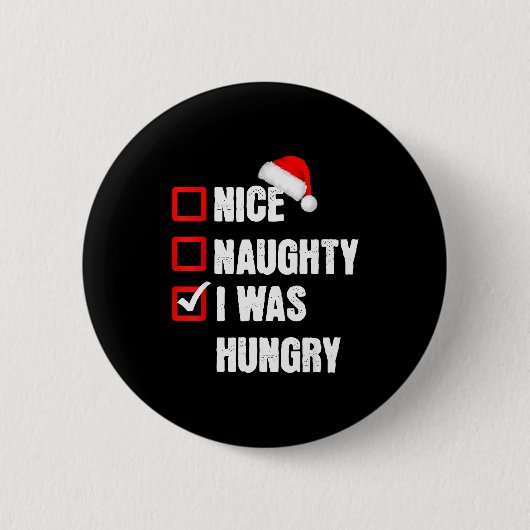Leuke Stoute Ik Had Honger Grappige Kerstman Li Ronde Button 5,7 Cm (Voorkant)