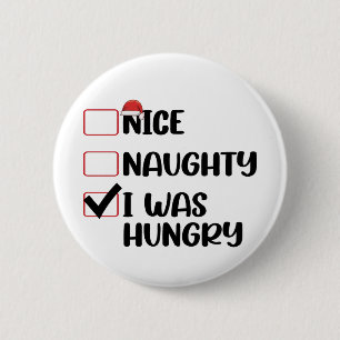 Leuke Stoute Ik Had Honger Kerst Wenslijst Ronde Button 5,7 Cm