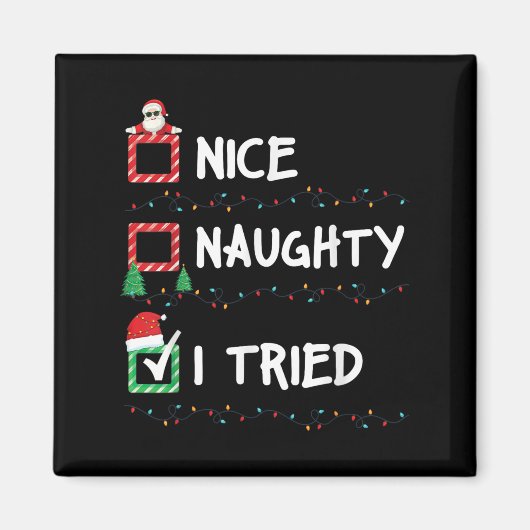 Leuke Stoute Ik Heb Geprobeerd Kerst Lijst Kerstli Magneet (Voorkant)