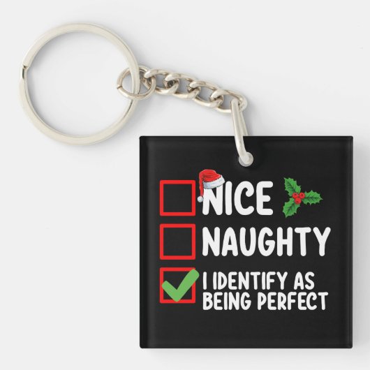 Leuke Stoute Ik Identificeer Me Als Zijnde Perfect Sleutelhanger (Voorkant)