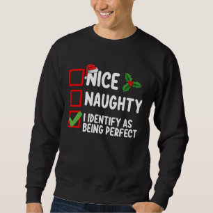 Leuke Stoute Ik Identificeer Me Als Zijnde Perfect Trui