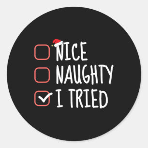 Leuke stoute ik probeerde grappige kerstlijst Sant Ronde Sticker