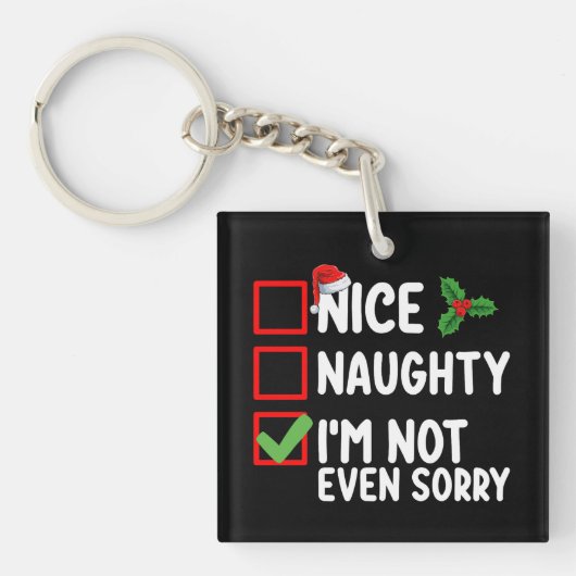 Leuke Stoute Ik Sorry Niet Eens Kerst Wenslijst Sleutelhanger (Voorkant)