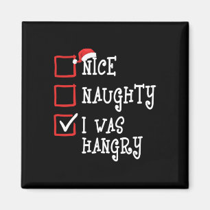 Leuke stoute ik was Hangry Funny Christmas Xmas Ma Magneet