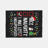 Leuke Stoute Ik Was Ongesuperviseerd Lijst Kerstmi Fleece Deken (Voorkant (Horizontaal))