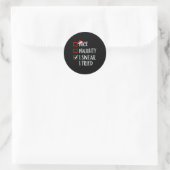 Leuke Stoute Ik Zweer Dat Ik Het Geprobeerd Heb Gr Ronde Sticker (Tas)