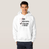 Leuke Stoute Ik Zweer Dat Ik Het Geprobeerd Heb Ke Hoodie (Voorkant volledig)