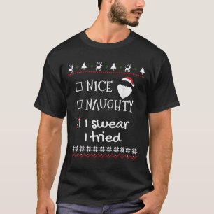 Leuke Stoute Ik Zweer Dat Ik Het Geprobeerd Heb Ke T-shirt
