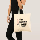 Leuke Stoute Ik Zweer Dat Ik Het Geprobeerd Heb Ke Tote Bag (Voorkant (product))