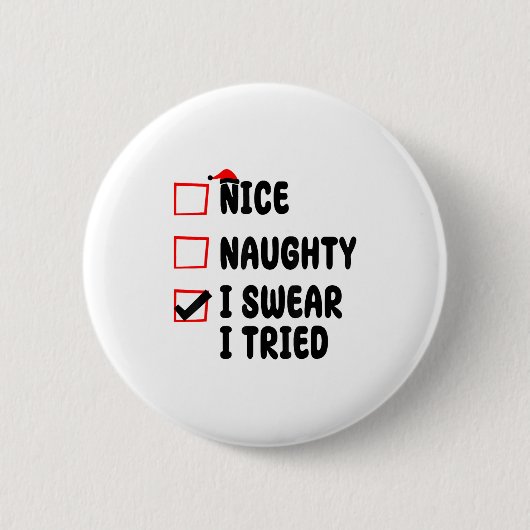 Leuke Stoute Ik Zweer Dat Ik Het Geprobeerd Heb Ronde Button 5,7 Cm (Voorkant)
