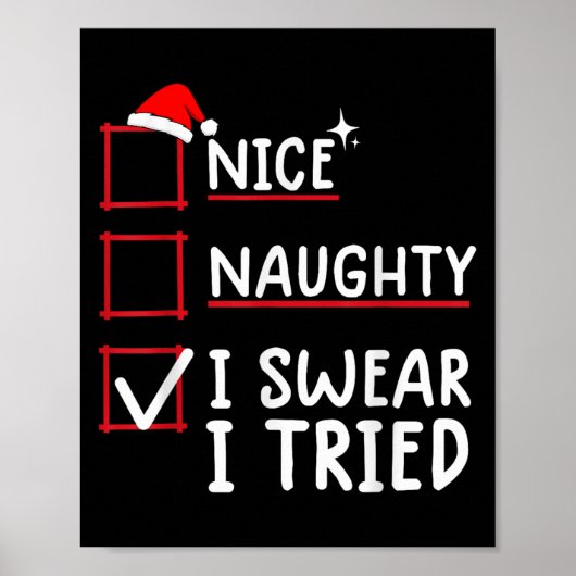 Leuke Stoute Ik Zweer Dat Ik Kerstmis Geprobeerd H Poster (Voorkant)