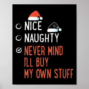 Leuke stoute laat nooit mijn eigen spullen kopen S Poster