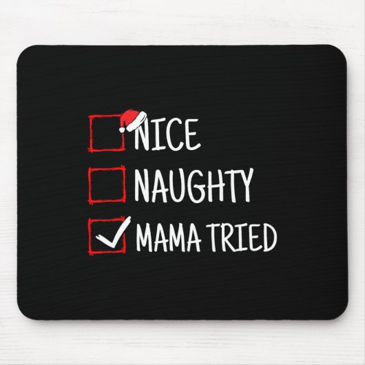 Leuke stoute mama probeerde grappige kerst muismat (Voorkant)