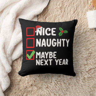 Leuke Stoute Misschien Volgend Jaar Kerstman Kerst Kussen