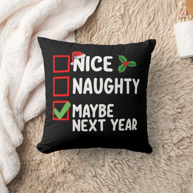 Leuke Stoute Misschien Volgend Jaar Kerstman Kerst Kussen (Deken)