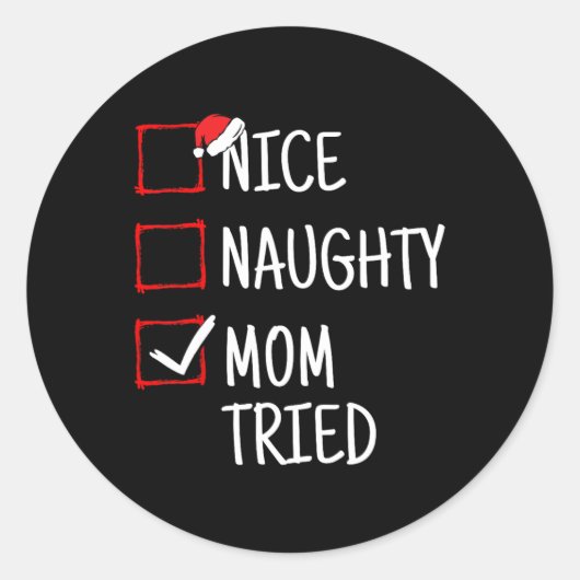 Leuke stoute moeder probeerde grappige kerst ronde sticker (Voorkant)