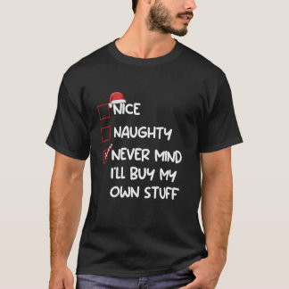 Leuke Stoute Nergens Om Gezien Maakt Ik Koop Mijn  T-shirt