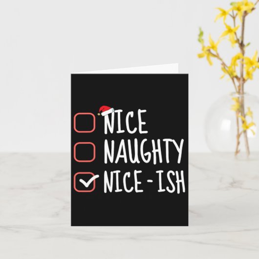 Leuke stoute Nice-ish Grappige Kerstlijst Santa C Kaart (Gele Bloem)