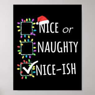 Leuke stoute Nice-ish kerstlijst Santa Claus F Poster