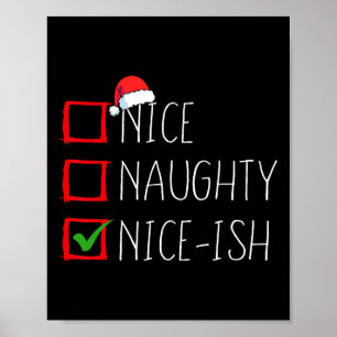 Leuke stoute Nice-ish kerstlijst Xmas Santa Cl Poster