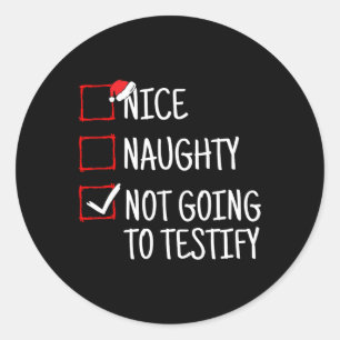 Leuke stoute niet gaan om grappige kerst te getuig ronde sticker