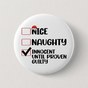 Leuke Stoute Onschuldig Totdat het Tegendeel Bewez Ronde Button 5,7 Cm