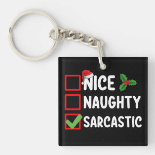 Leuke Stoute Sarcastische Kerstlijst Sarcasme Sleutelhanger