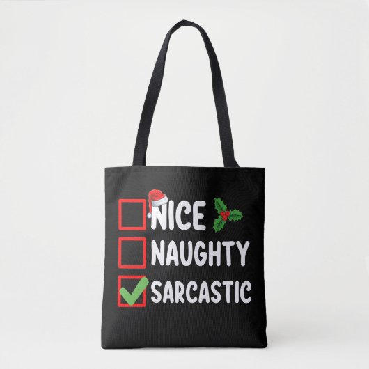 Leuke Stoute Sarcastische Kerstlijst Sarcasme Tote Bag (Voorkant)