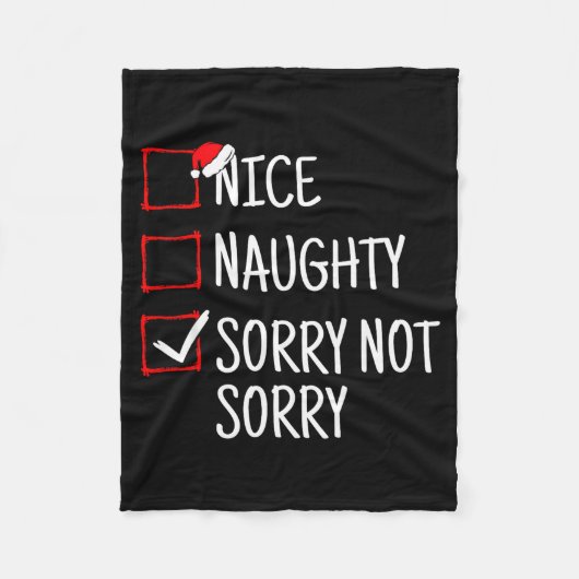 Leuke Stoute Sorry Not Sorry Grappige Kerst Fleece Deken (Voorkant)