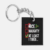 Leuke Stoute Tenminste Ik Heb Het Geprobeerd Kerst Sleutelhanger (Voorkant Links)