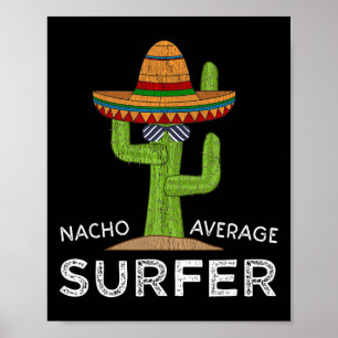 Leuke Surf Liefhebber Humor Zegt Grappige Surfers Poster